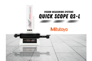 MITUTOYO - Vision Measuring Systems : QUICK SCOPE QS-L | JSR GROUP