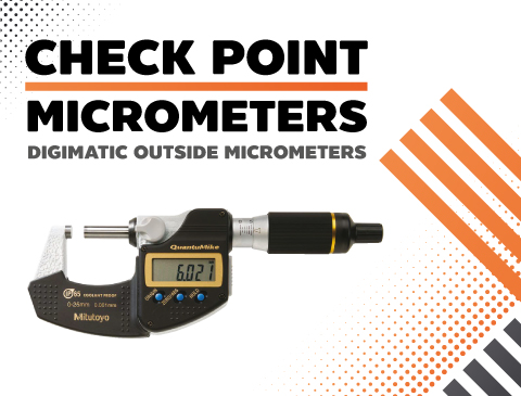 MITUTOYO-CHECK POINT : DIGIMATIC MICROMETERS ดิจิตอลไมโครมิเตอร์วัดนอก